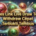 link-live-draw-togel-withdraw-cepat