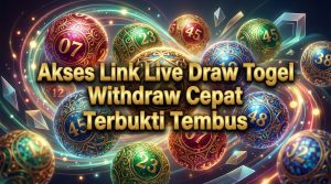 link-live-draw-togel-withdraw-cepat